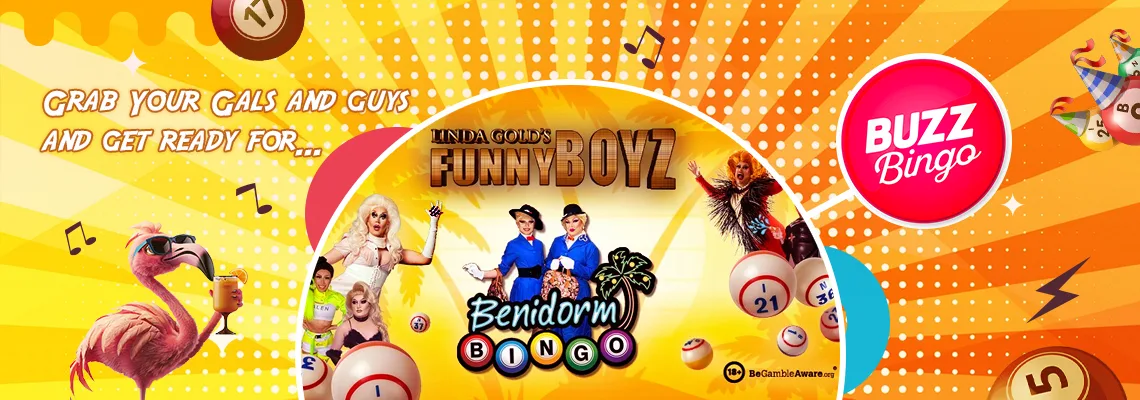 Buzz Bingo and Linda Gold’s Funny Boyz Benidorm Bingo Events