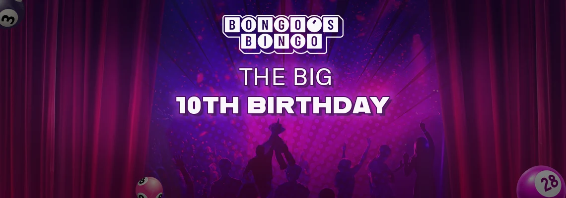 Huge Parties and Celebrations for Bongo’s Bingo’s 10th Birthday